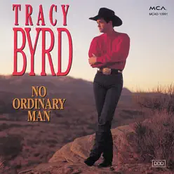 No Ordinary Man - Tracy Byrd