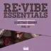 Re:Vibe Essentials (Electro House, Vol. 10) album cover