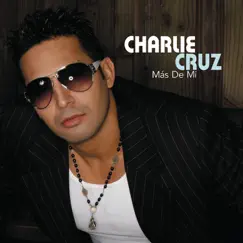 Más de Mí by Charlie Cruz album reviews, ratings, credits