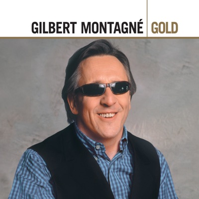 Gilbert Montagné : Gold - Gilbert Montagné