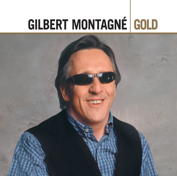 Gilbert Montagné : Gold - Gilbert Montagné