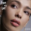 Prove My Love - Single