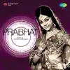 Prabhat (Original Motion Picture Soundtrack) album lyrics, reviews, download