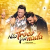 Não Troco por Nada (feat. Mano Walter) - Single, 2018