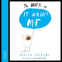 Oliver Jeffers - It Wasn’t Me artwork