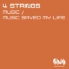 Music / Music Saved My Life - Single