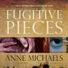 Anne Michaels - Fugitive Pieces artwork