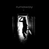 Runaway - Single