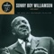 Your Funeral and My Trial - Sonny Boy Williamson II lyrics