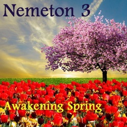 Nemeton 3 - Awakening Spring