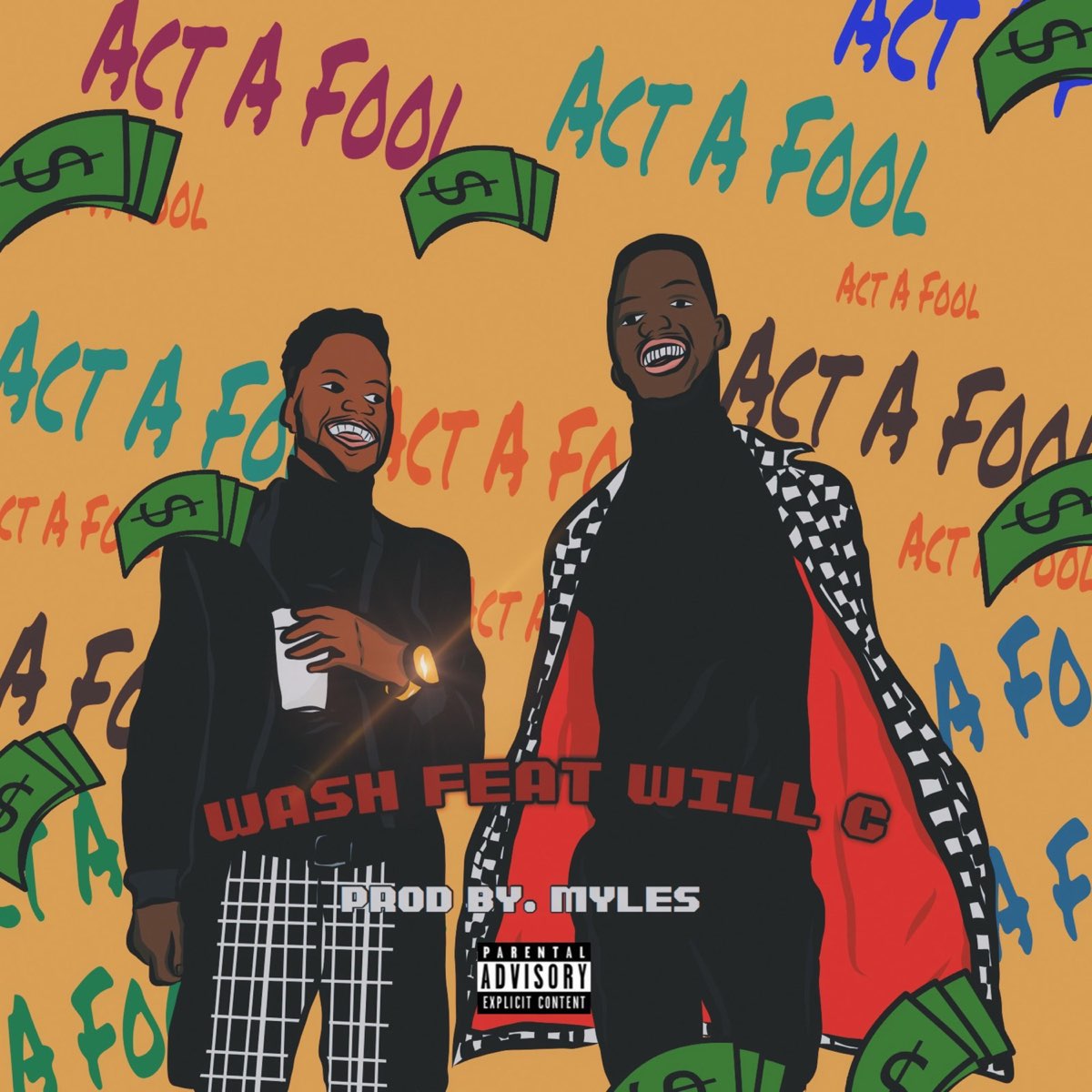 Will c. Act a Fool. Act a Fool Remix.