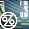 Stream & download Aquí No Será (feat. Tylana Enomoto & Chali 2na) - Single