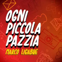 Ogni Piccola Pazzia (Remastered) - Single - Marco Ligabue