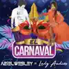 El Carnaval (feat. Lady Audios) - Single album lyrics, reviews, download