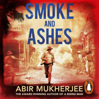 Abir Mukherjee - Smoke and Ashes artwork