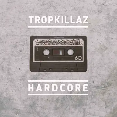Hardcore - Single - Tropkillaz