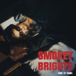 Smokey Brights - Love Like This