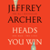 Jeffrey Archer - Heads You Win (Unabridged)