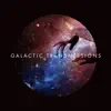 Stream & download Galactic Transmissions