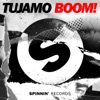 Tujamo - BOOM!