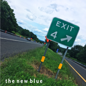 Exit Four - The New Blue