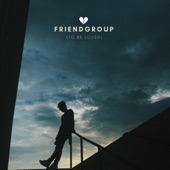 Friend Group - Neither Do I