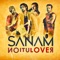 Garmi Di Tu - SANAM lyrics