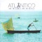 Navio - Atlântico lyrics