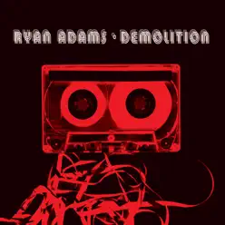 Demolition - Ryan Adams