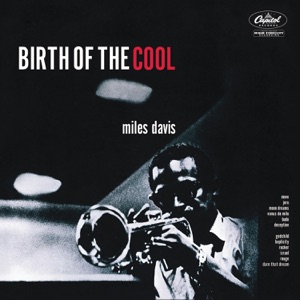 Birth of the Cool