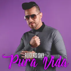 Pura Vida - Rogers Sky
