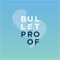 Bulletproof - Jeffery Austin lyrics
