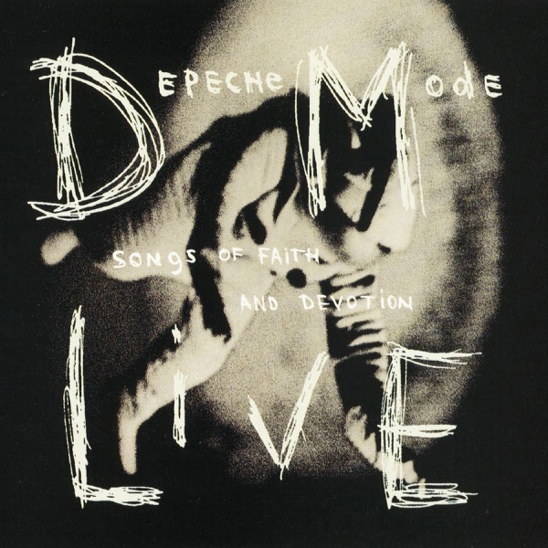 Songs of Faith and Devotion (Live) - Depeche Mode