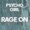 Psycho Girl - Rage On