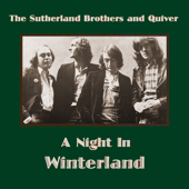 A Night in Winterland - Sutherland Brothers & Quiver