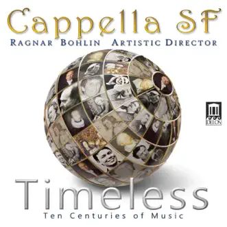 Timeless by Cappella SF & Ragnar Bohlin album reviews, ratings, credits