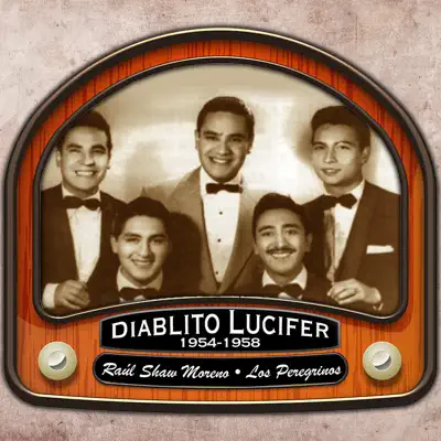 Diablito Lucifer (1954 - 1958) - Raúl Shaw Moreno Diablito Lucifer (1954 - 1958) - Raúl Shaw Moreno