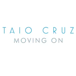 Moving On - EP - Taio Cruz