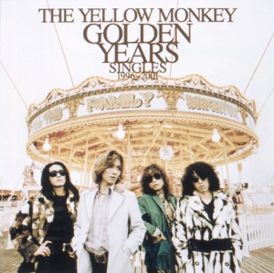 Album by THE YELLOW MONKEY - Golden Years Singles 1996-2001