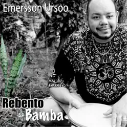 Rebento de Bamba - Emersson Ursoo