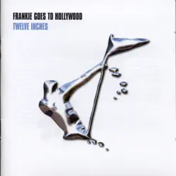 Twelve Inches - Frankie Goes To Hollywood