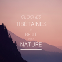 Bols Chantant Tibétain - Cloches Tibétaines et Bruit de la Nature - Méditation puissante avec bruit de l'eau et d'oiseaux artwork