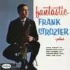 Fantastic Frank Strozier - Plus (feat. Booker Little, Paul Chambers, Wynton Kelly & Jimmy Cobb) album lyrics, reviews, download
