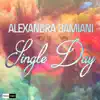 Stream & download Single Day - EP