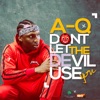 Don't Let the Devil Use You - Single