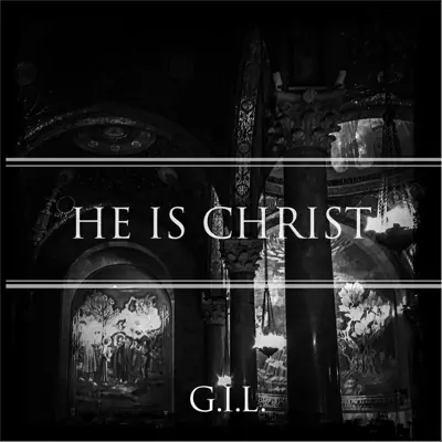 He Is Christ (feat. Juleah & Jordan Biel) - Single - Gil