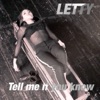 Tell Me If You Know - Single