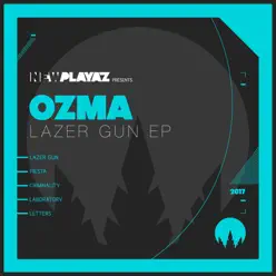 Lazer Gun - EP - Ozma Lazer Gun - EP - Ozma