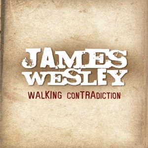 James Wesley - Walking Contradiction (Radio Edit) - Line Dance Musik