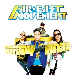 Dirty Bass (Deluxe Version) - Far East Movement